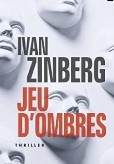 Jeu d'ombres - Ivan Zinberg