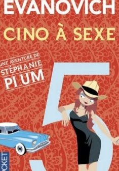 Cinq à sexe - Janet Evanovich