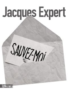 Jacques Expert dédicace Sauvez-moi le 19 juin