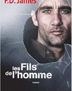 Les Fils de l'homme - P.D James