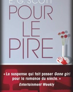Pour le pire - E.G. Scott