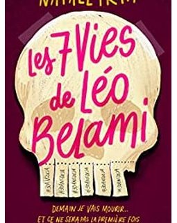 Les 7 vies de Léo Belami - Nataël Trapp.
