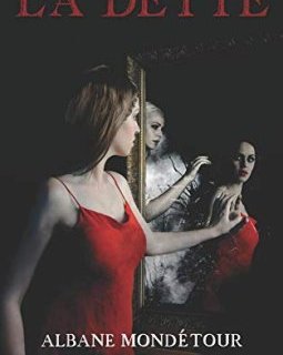 La dette - Albane Mondétour