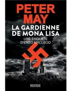 La gardienne de Mona Lisa - Peter May