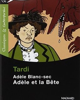 Adèle Blanc-Sec : Adèle et la Bête