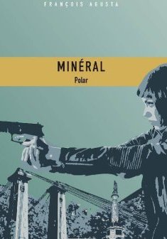 Minéral - Françoise Allignol et François Agusta