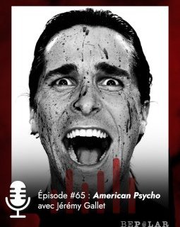 American Psycho ou la fascination de l'horreur ! Un certain goût pour le noir #65