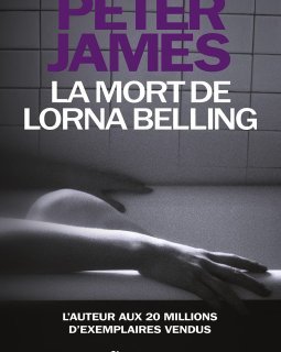 La Mort de Lorna Belling - Peter James