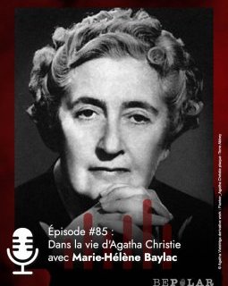 Qui était la reine du crime ? Dans la vie d'Agatha Christie. 