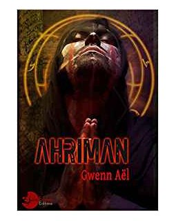 Ahriman - Gwenn Aël