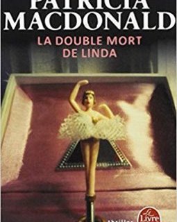 La double mort de Linda - Patricia MacDonald 
