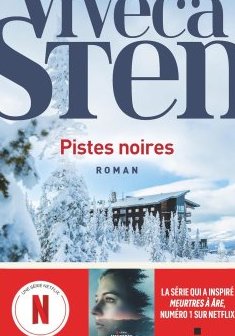 Pistes noires - Viveca Sten