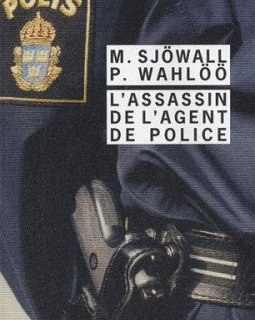 L'assassin de l'agent de police - Maj Sjöwall et Per Wahlöö