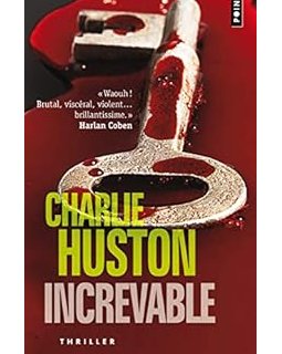 Increvable - Charlie Huston
