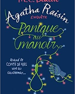 Panique au Manoir : Quand le conte de fées vire au cauchemar - M.C Beaton