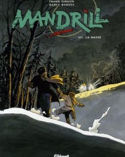 Mandrill, Tome 7 : La nasse