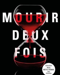 Mourir deux fois - Maxime Girardeau