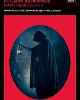 Le Glaive du Bourreau - Indrek Hargla