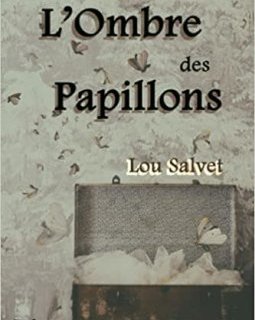 L'Ombre des papillons - Lou Salvet 