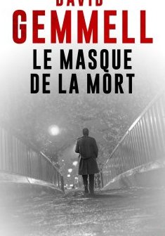 Le Masque de la Mort - David Gemmell