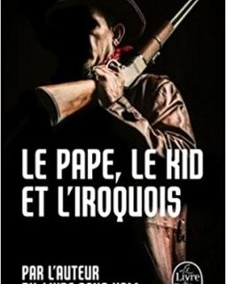 Bourbon Kid Tome 6 : Le Pape, le Kid et l'Iroquois - Anonyme