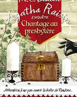 Agatha Raisin enquête 13 - Chantage au presbytère