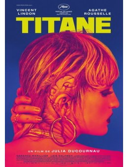 Titane - Palme d'Or du Festival de Cannes 2021