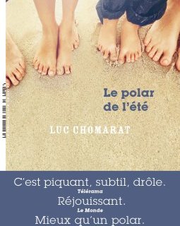 Le Polar de l'été - Luc Chomarat