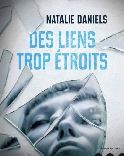 Des Liens trop étroits - Natalie Daniels