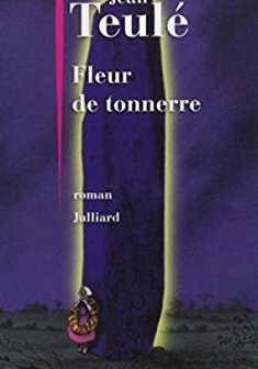 Fleur de tonnerre - Jean Teulé