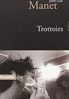 Trottoirs - Jean-Luc Manet