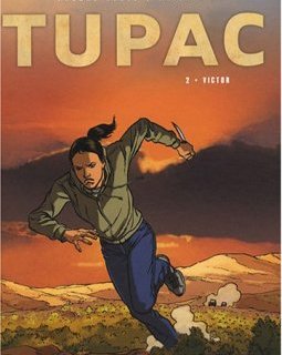 Tupac, Tome 2 : Victor