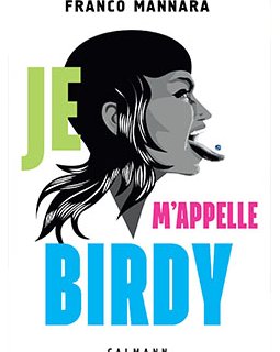 Découvrez le trailer de Je m'appelle Birdy de Franco Mannara !