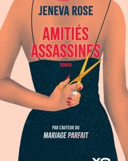 Amitiés assassines - Jeneva Rose