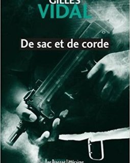 De sac et de corde - Gilles Vidal