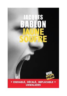 Jaune soufre - Jacques Bablon