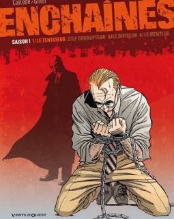 Enchaînés, Tome 1 : Le tentateur - Joël Callède - Gihef