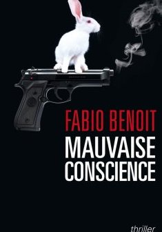 Mauvaise conscience - Fabio Benoit