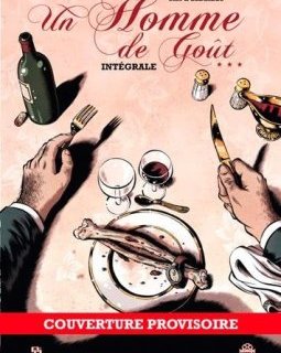 Un homme de goût, Intégrale :