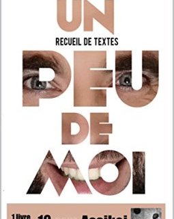 Un peu de moi : Recueil de textes - Anthony Bussonnais