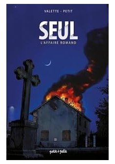 Seul, l'affaire Romand - Olivier Petit, Valette