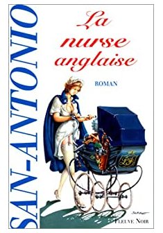 La nurse anglaise - Frédéric Dard