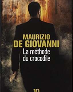 La méthode du crocodile - Maurizio De Giovanni