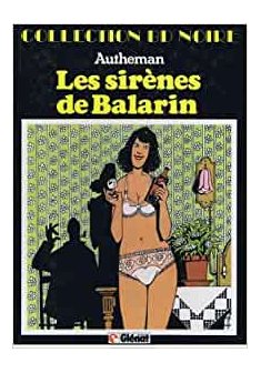 Les Sirènes de Balarin - Jean-Pierre Autheman