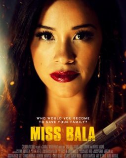 Miss Bala - Catherine Hardwicke