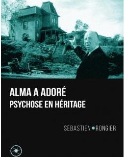 Alma a adoré - Sébastien Rongier