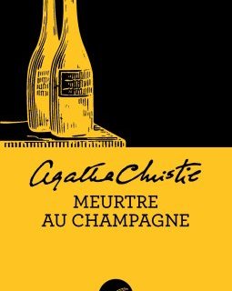 Meurtre au champagne - Agatha Christie