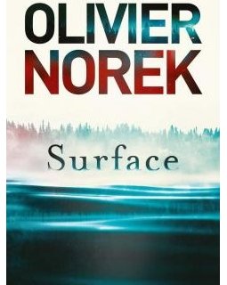 Surface, le nouveau Olivier Norek