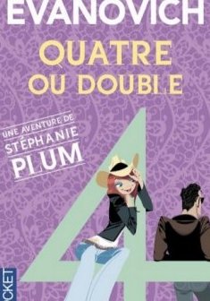 Quatre ou double - Janet Evanovich