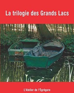 La trilogie des Grands Lacs - Gaspard-Hubert Lonsi Koko